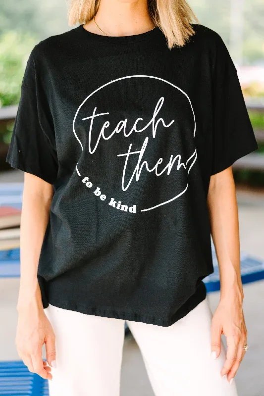 teach-them-to-be-kind-black-graphic-tee